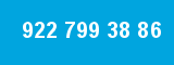 922 799 38 86